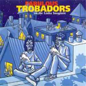Fabulous Trobadors - On The Linha Imaginòt mp3 album