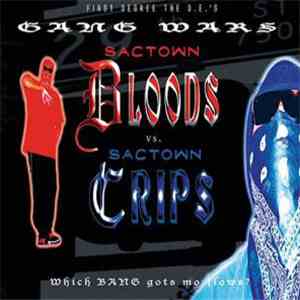 First Degree The D.E. - Sactown Bloods Vs. Sactown Crips mp3 album