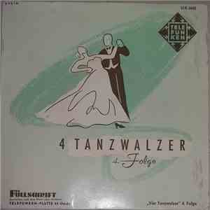 Franz Mihalovic Und Sein Walzerorchester - 4 Tanzwalzer 4. Folge mp3 album