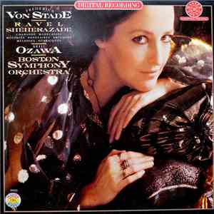Frederica Von Stade, Seiji Ozawa, Boston Symphony Orchestra - Ravel - Schéhérazade / Chansons Madécasses / Mélodies Populaires Grecques / Mélodies Hébraïques mp3 album