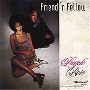 Friend 'N Fellow - Purple Rose mp3 album