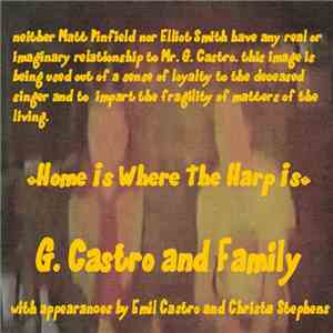 G. Castro and Family  - Home Is Where The Harp Is mp3 album