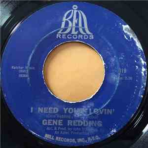 Gene Redding - I Need Your Lovin' / I Got Soul mp3 album