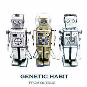 Genetic Habit - From Outside mp3 album