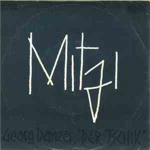 Georg Danzer, "Der Tschik" - Mitzi mp3 album