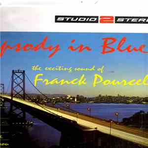 George Gershwin - Frank Pourcel And His Orchestra, Gabriel Tacchino - Rhapsody In Blue mp3 album