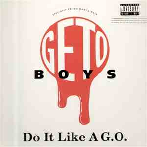 Geto Boys - Do It Like A G.O. / F#@ 'Em mp3 album