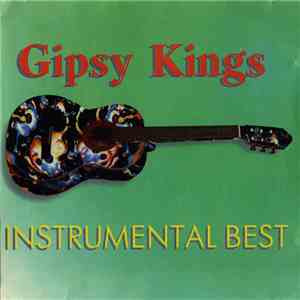 Gipsy Kings - Instrumental Best mp3 album