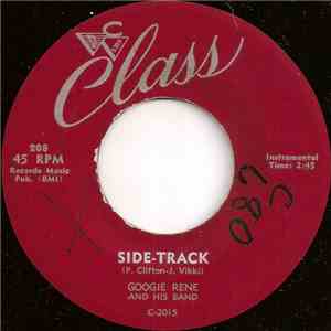 Googie Rene And His Band - Side-Track / Break It Up mp3 album