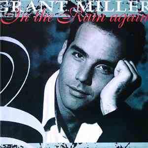 Grant Miller - In The Rain Again mp3 album