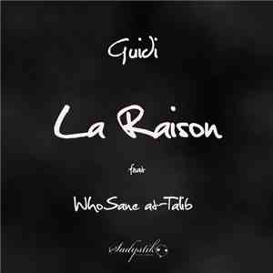Guidi  Feat Whosane At-Talib - La Raison mp3 album
