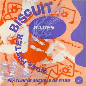 Hades Featuring Michele De Pass - Pitter Patter Biscuit mp3 album