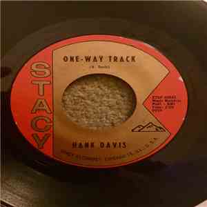 Hank Davis - One-Way Track / Real Soon mp3 album