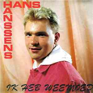 Hans Hanssens - Ik Heb Weemoed mp3 album