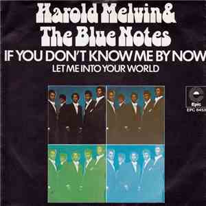 Harold Melvin & The Blue Notes - If You Don't Know Me By Now mp3 album