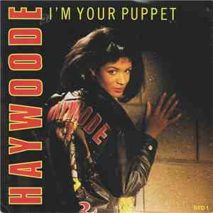 Haywoode - I'm Your Puppet mp3 album