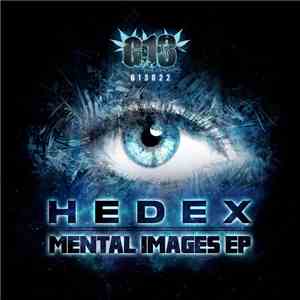 Hedex - Mental Images EP mp3 album