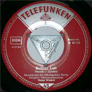 Heinz Winkel - Berliner Luft / Unter'n Linden mp3 album