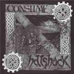 Hellshock / Consume  - Hellshock / Consume mp3 album