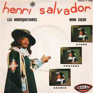 Henri Salvador - Les Mousquetaires / Mon Cœur mp3 album