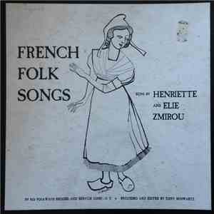 Henriette And Elie Zmirou - French Folk Songs mp3 album