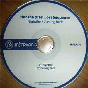 Hensha Pres. Lost Sequence  - Nightfire / Coming Back mp3 album