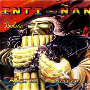 Inti-Ñan - Kjara Kjara mp3 album