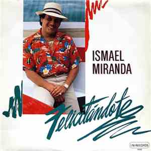 Ismael Miranda - Felicitandome mp3 album
