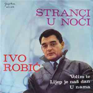 Ivo Robić - Stranci U Noći mp3 album