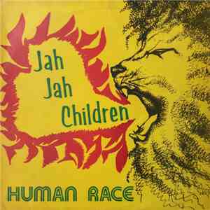 Jah Jah Children - Human Race mp3 album