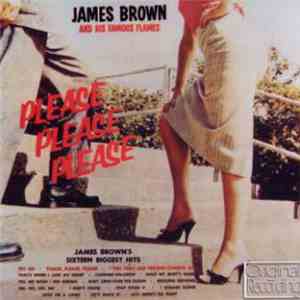 James Brown And His Famous Flames - Please Please Please mp3 album