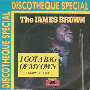 James Brown - I Got A Bag Of My Own - I Know It's True mp3 album