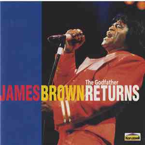 James Brown - The Godfather Returns mp3 album