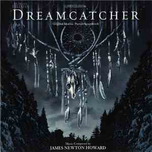 James Newton Howard - Dreamcatcher (Original Motion Picture Soundtrack) mp3 album