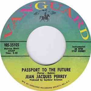 Jean-Jacques Perrey - Passport To The Future / Country Rock Polka mp3 album
