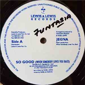 Jegna - So Good (When Somebody Loves You Back) mp3 album