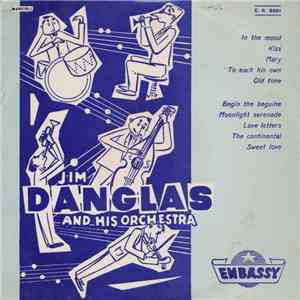 Jim Danglas And His Orchestra - Jim Danglas And His Orchestra mp3 album