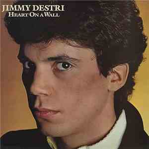 Jimmy Destri - Heart On A Wall mp3 album