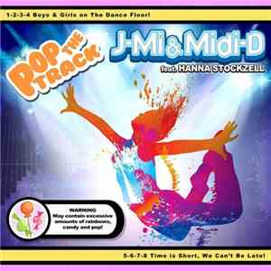 J-Mi & Midi-D Feat. Hanna Stockzell - Pop The Track mp3 album