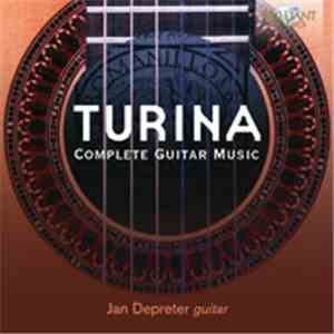 Joaquín Turina, Jan Depreter - Complete Guitar Music mp3 album