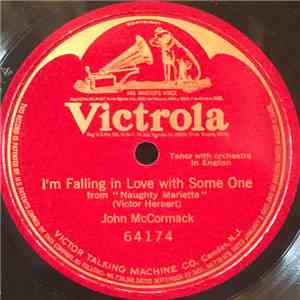 John McCormack  - I'm Falling In Love With Some One mp3 album