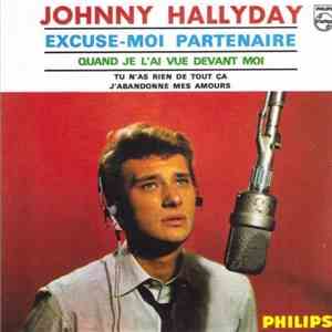 Johnny Hallyday - Excuse-moi Partenaire mp3 album