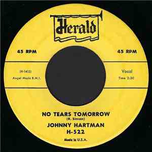 Johnny Hartman - No Tears Tomorrow / You Gotta Believe (And Be Happy) mp3 album