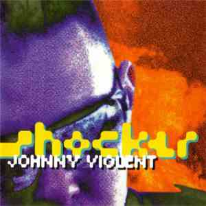 Johnny Violent - Shocker mp3 album