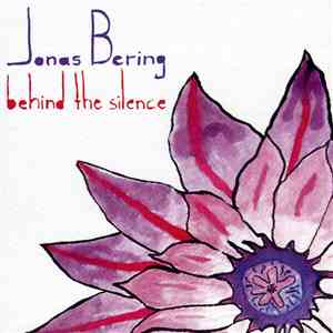 Jonas Bering - Behind The Silence mp3 album