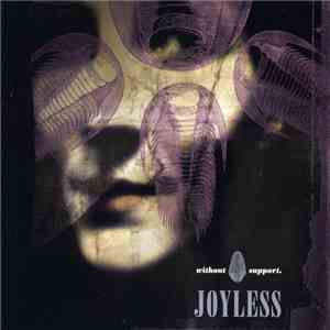 Joyless - Without Support mp3 album