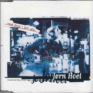 Jørn Hoel - Next Time I See You mp3 album