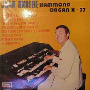 Juan Onofre - Hammond Organ X-77 mp3 album