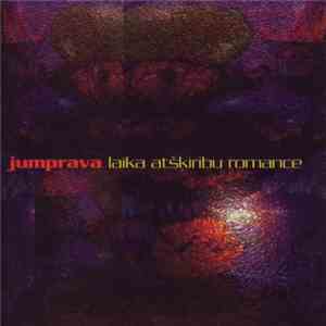 Jumprava - Laika Atšķirību Romance mp3 album