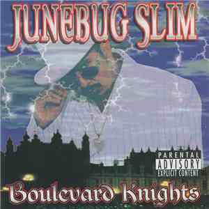 Junebug Slim - Boulevard Knights mp3 album